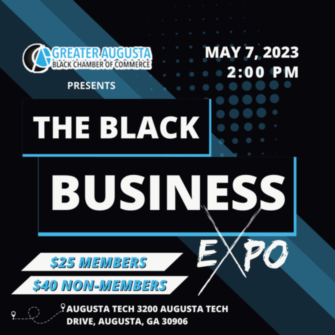 The Black Business Expo Greater Augusta Black Chamber Of Commerce